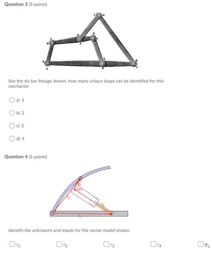 Solved Question 3 (3 points) See the six bar linkage shown, | Chegg.com