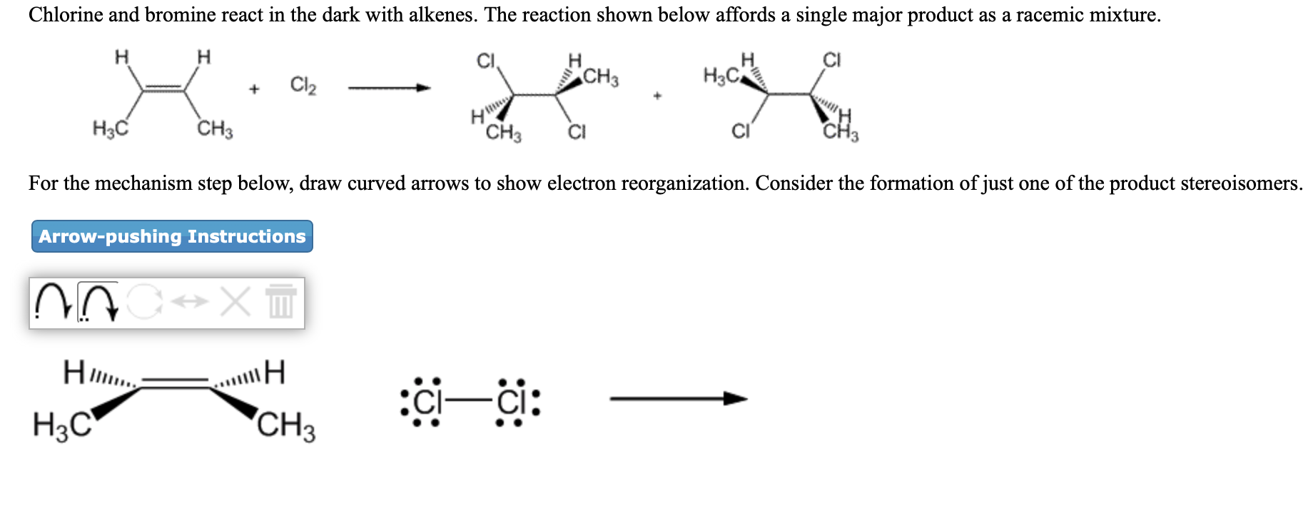 Solved Chlorine and bromine react in the dark with alkenes.