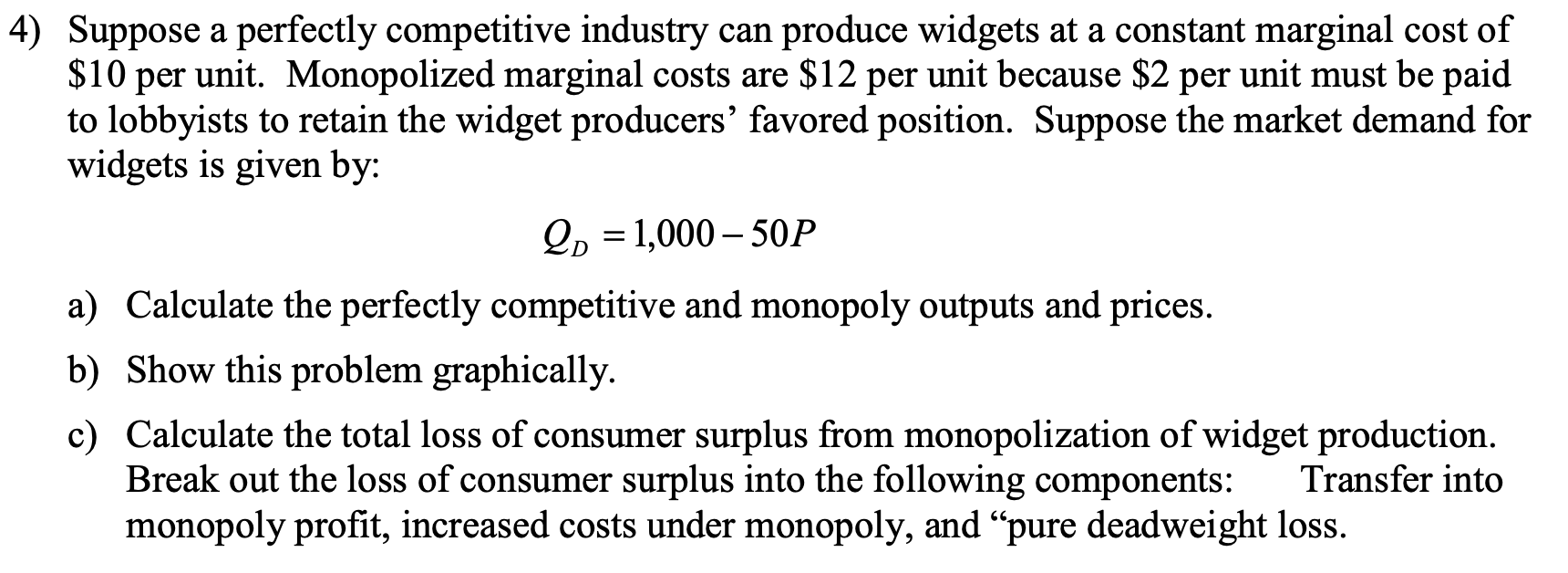 Solved 4) Suppose A Perfectly Competitive Industry Can | Chegg.com