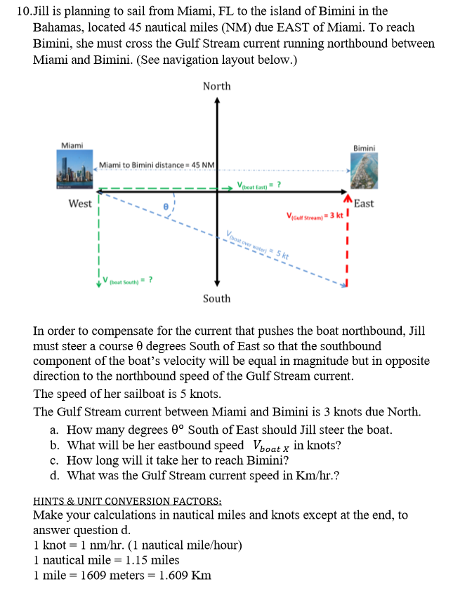 Solved 10 Jill Is Planning To Sail From Miami Fl To The Chegg Com