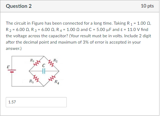 Solved Question 2 10 pts The circuit in Figure has been | Chegg.com