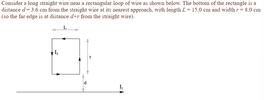 Solved Consider a long straight wire near a rectangular loop | Chegg.com