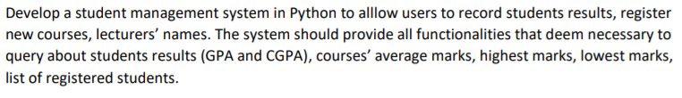 Develop a student management system in Python to | Chegg.com