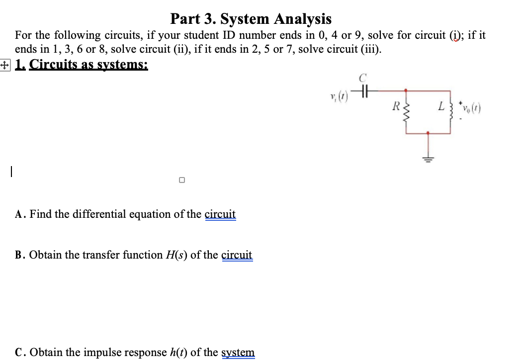 Solved Part 3. System Analysis For the following circuits,