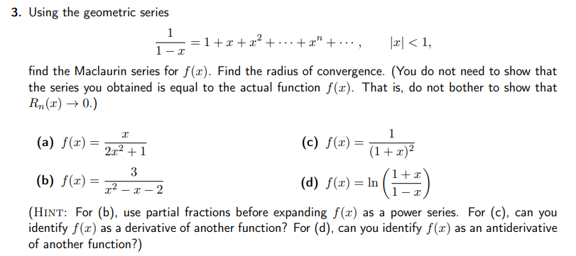 Solved 1 C 3. Using the geometric series =1++ + ... + 2