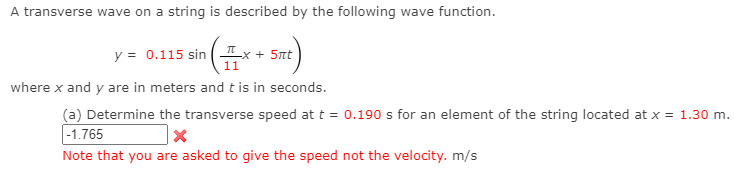 Solved A transverse wave on a string is described by the | Chegg.com