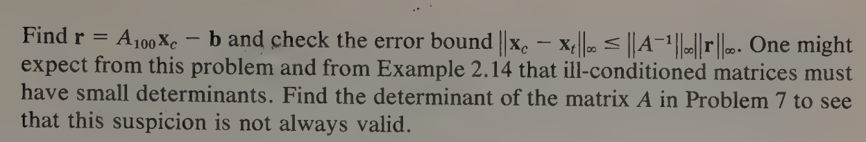 Solved Find R=A100xc−b And Check The Error Bound | Chegg.com