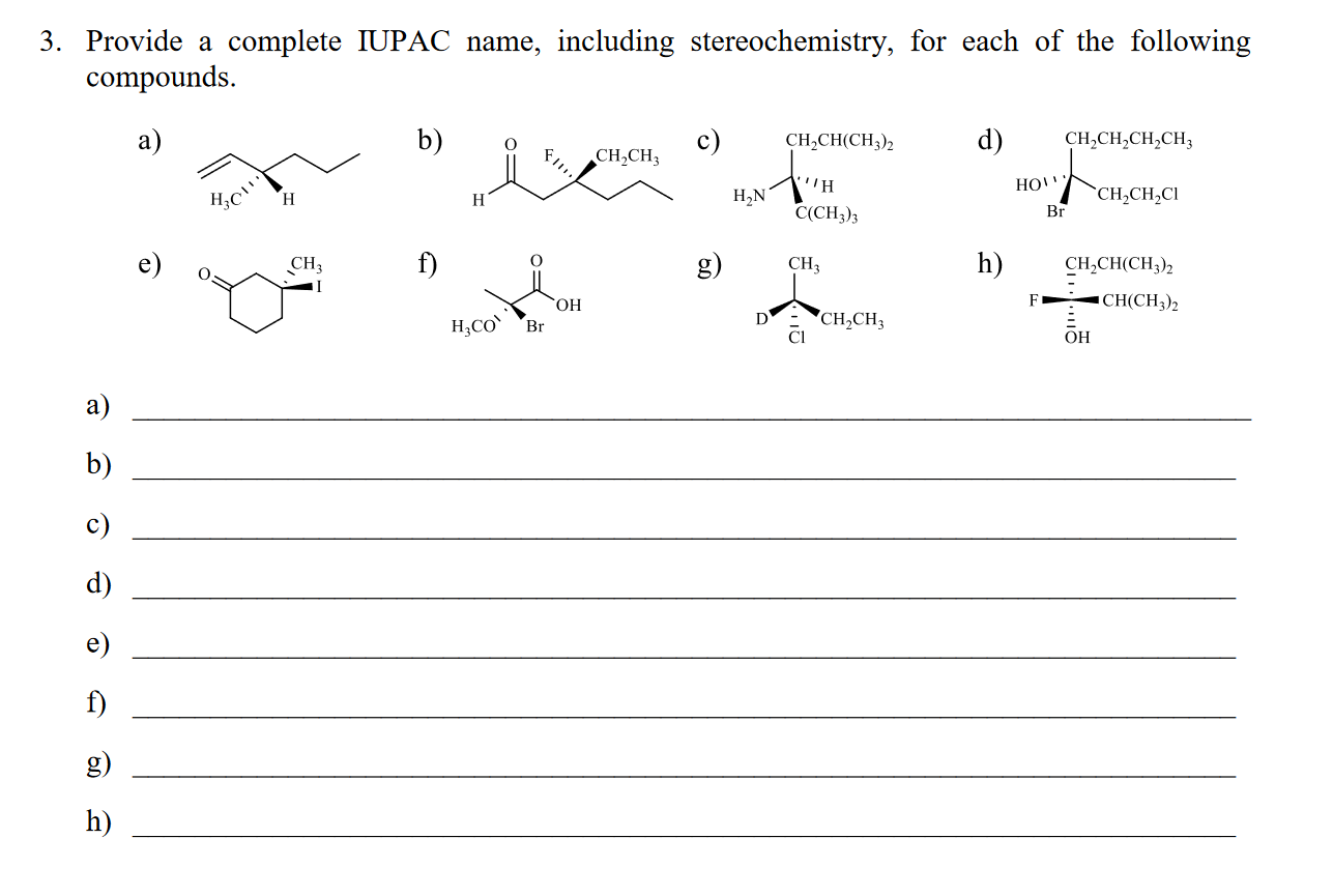 Solved 3. Provide a complete IUPAC name, including | Chegg.com