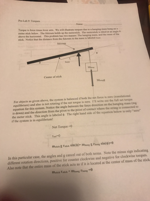 Solved PreLab 9 Torques Name Torque is force times lever