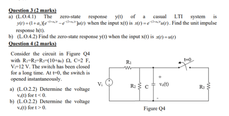 Solved a Question 3 (2 marks) a) (L.0.4.1) The zero-state | Chegg.com