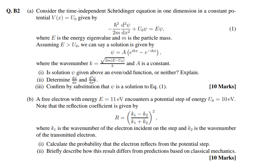 Solved The time independent one-dimensional Schrödinger's