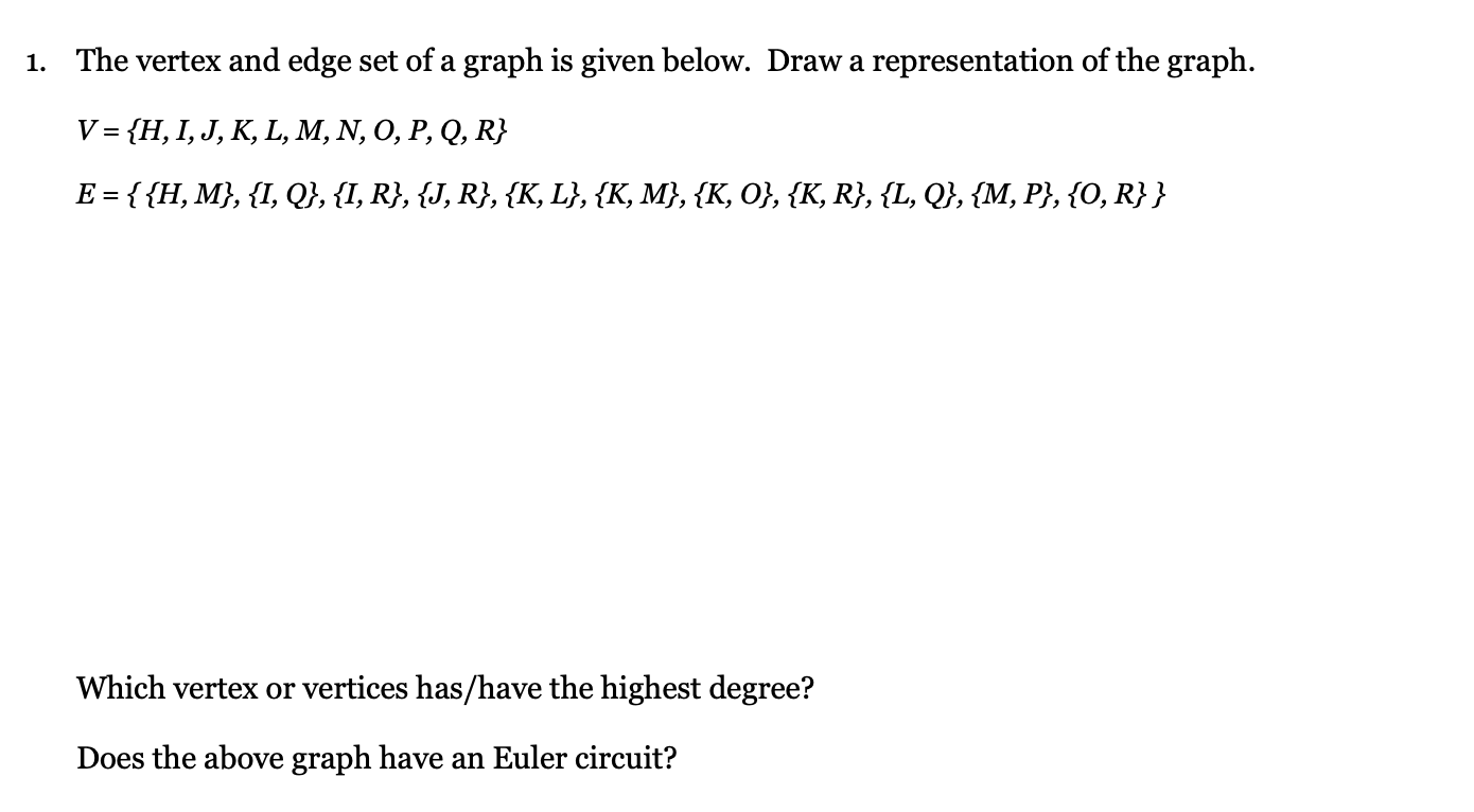 Solved 1. The vertex and edge set of a graph is given below. | Chegg.com