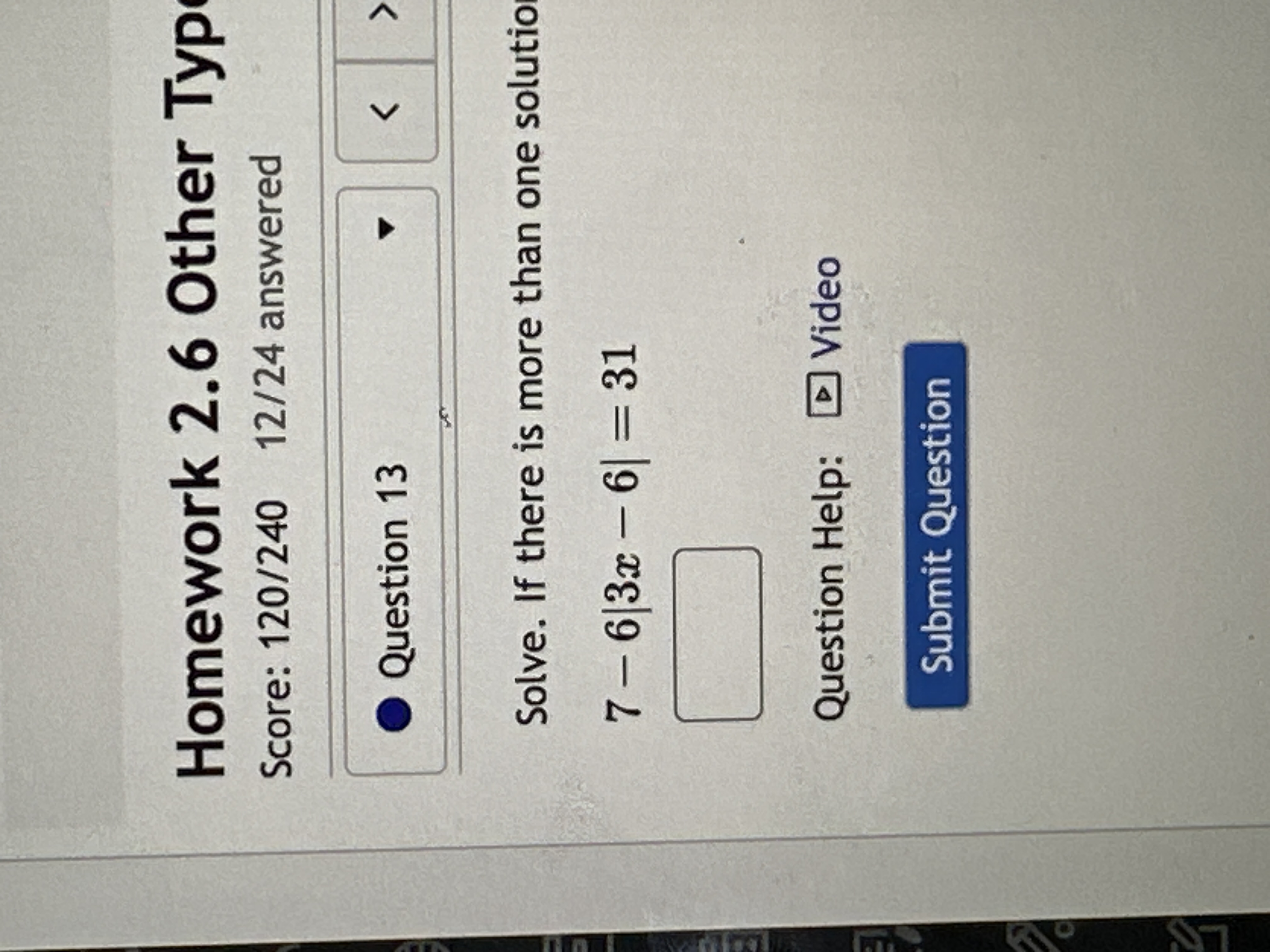 Solved Solve. If there is more than one solutio7-6|3x-6|=31 | Chegg.com