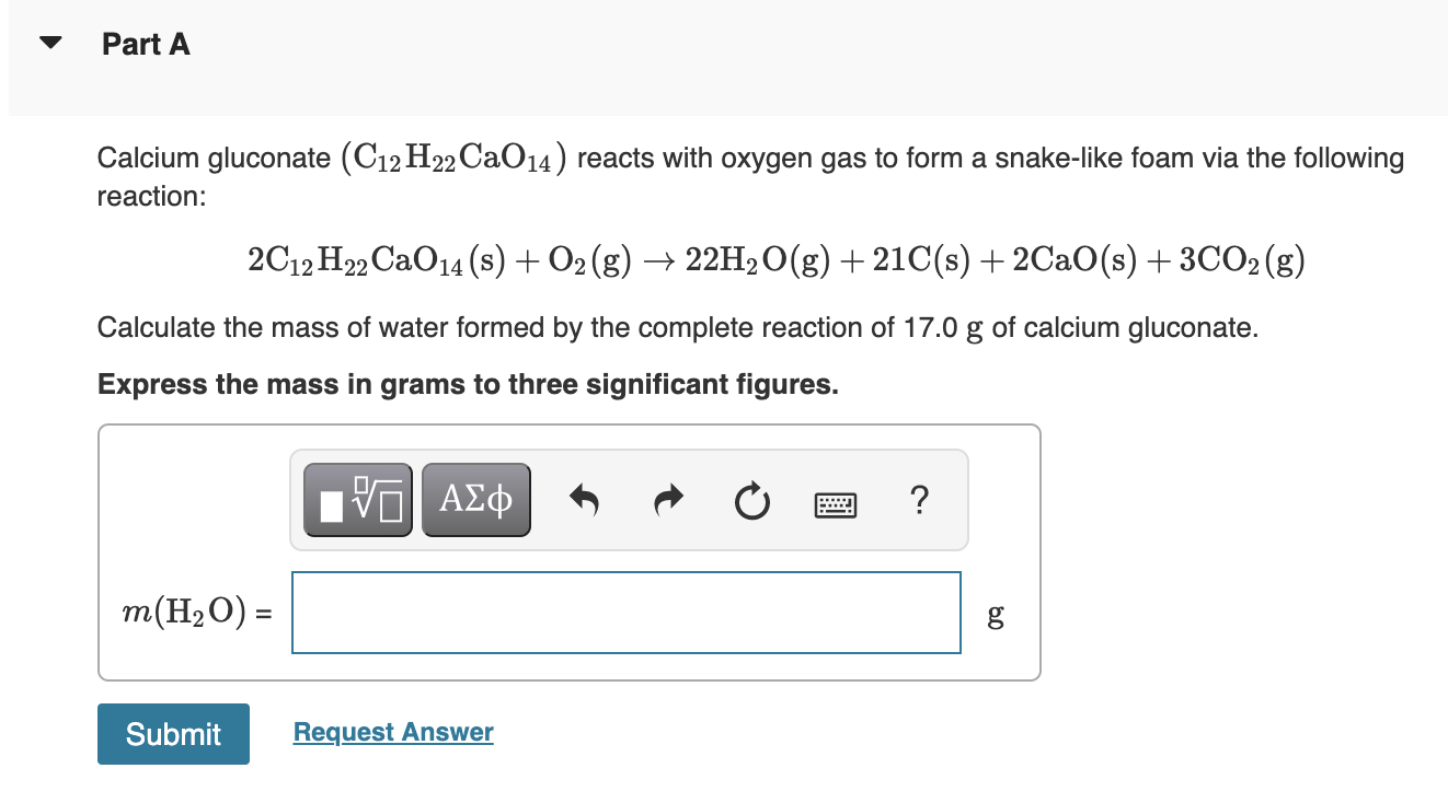 Solved Calcium gluconate (C12H22CaO14) reacts with oxygen