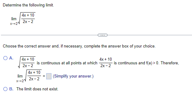 Solved Determine The Following Limit Limx→22x−24x10 Choose 3494