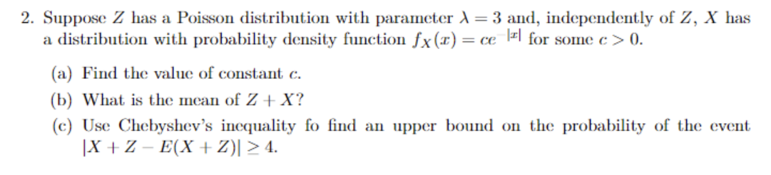 Solved 2. Suppose Z has a Poisson distribution with | Chegg.com