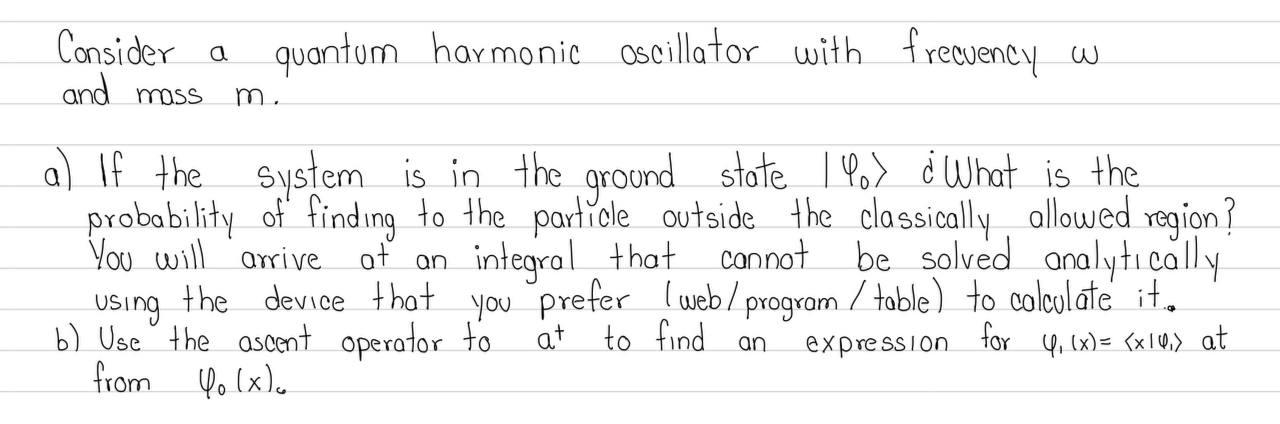 Solved Consider a and mass quantum harmonic oscillator with | Chegg.com