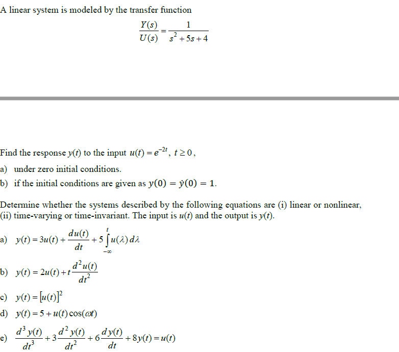 Solved A linear system is modeled by the transfer function | Chegg.com