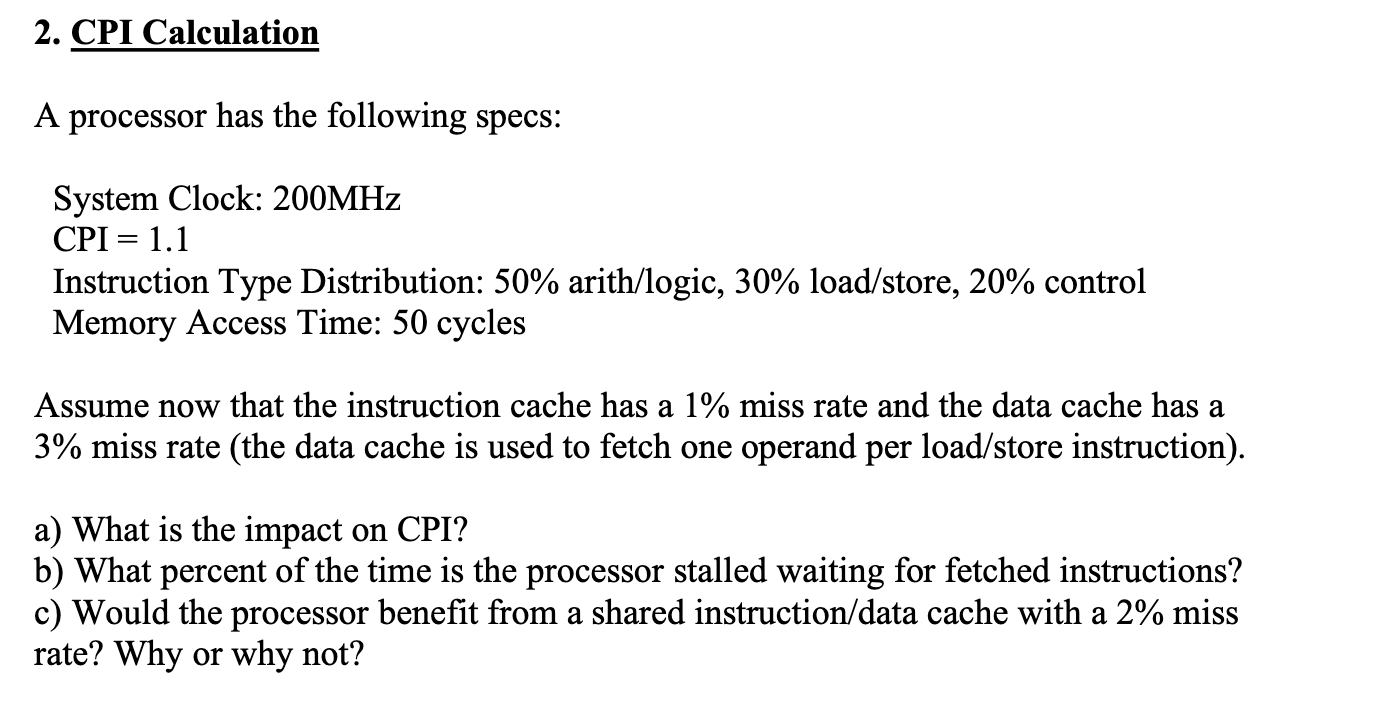 Solved 2. CPI Calculation A processor has the following