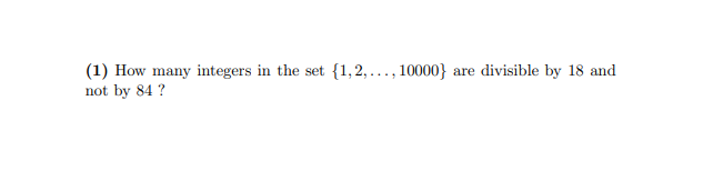 Solved (1) How many integers in the set {1, 2, ..., 10000} | Chegg.com