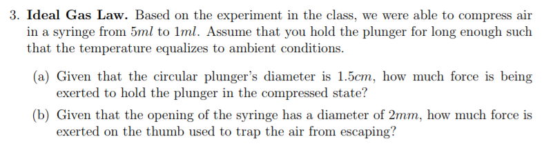 Solved 3 Ideal Gas Law Based On The Experiment In The Chegg