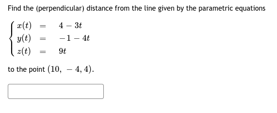 Solved Find The Perpendicular) Distance From The Line Given | Chegg.com