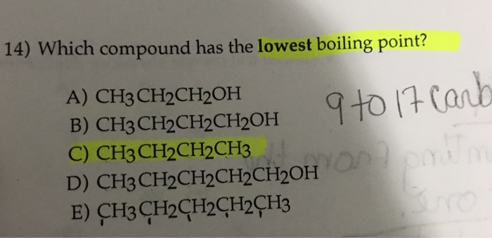 solved-14-which-compound-has-the-lowest-boiling-point-a-chegg