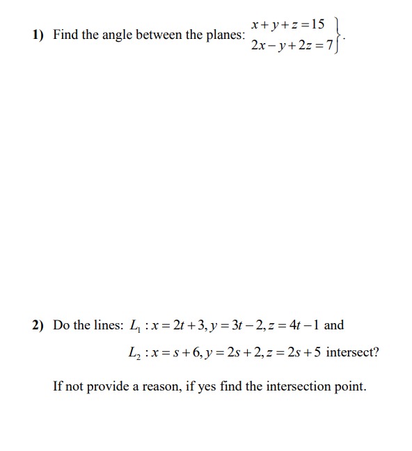 Solved 1) Find The Angle Between The Planes: | Chegg.com