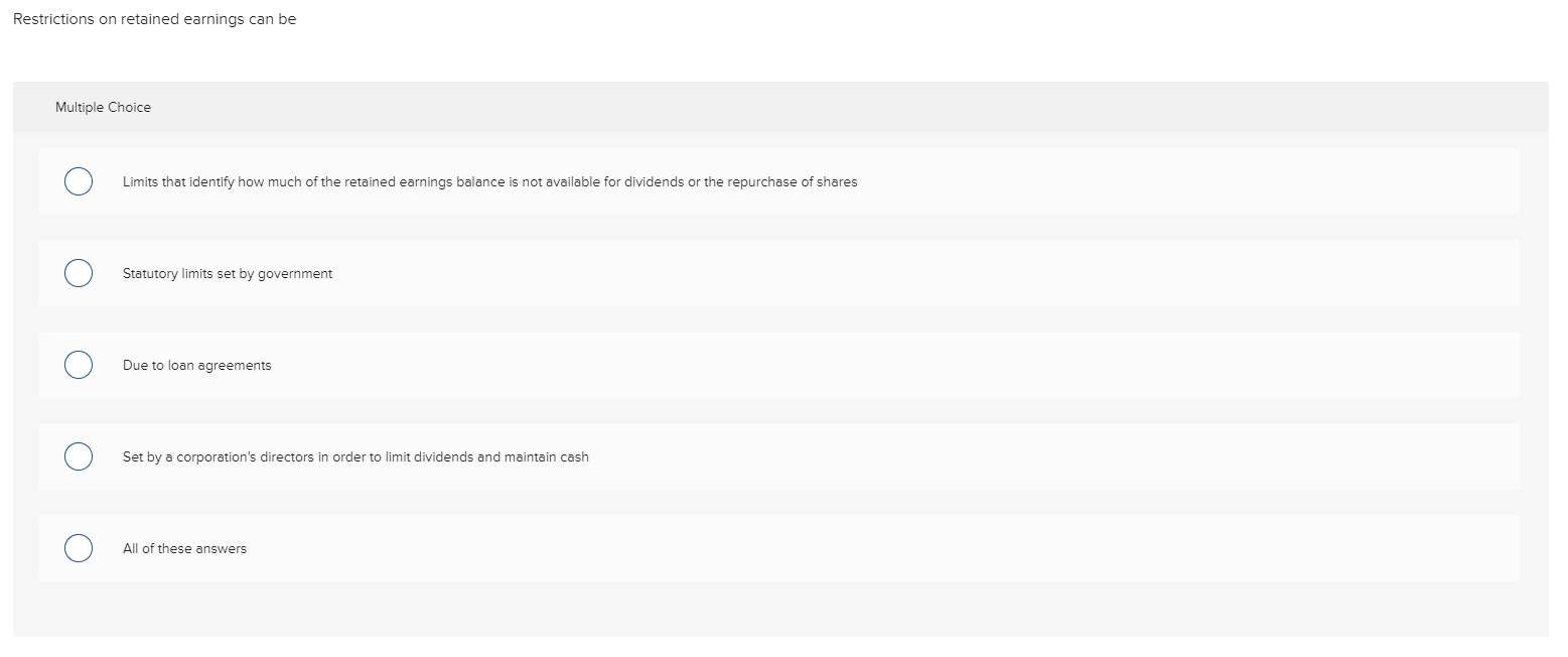 Solved Restrictions on retained earnings can be Multiple