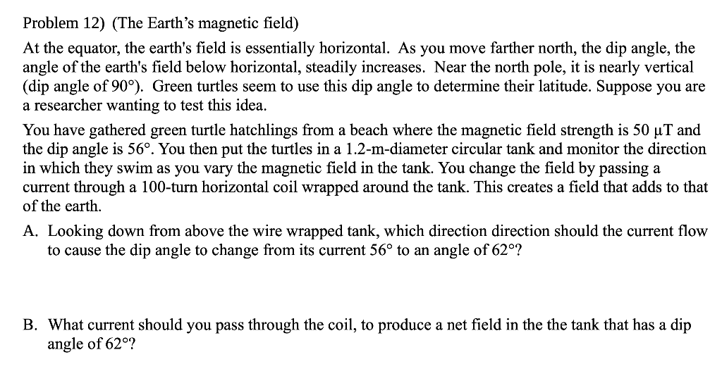 Solved Problem 12) (The Earth's magnetic field) At the | Chegg.com