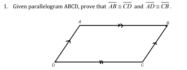 Solved 1. Given parallelogram ABCD, prove that AB = CD and | Chegg.com