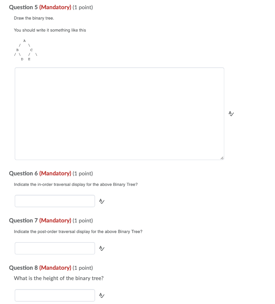 Solved Question 5 (Mandatory) (1 point) Draw the binary | Chegg.com