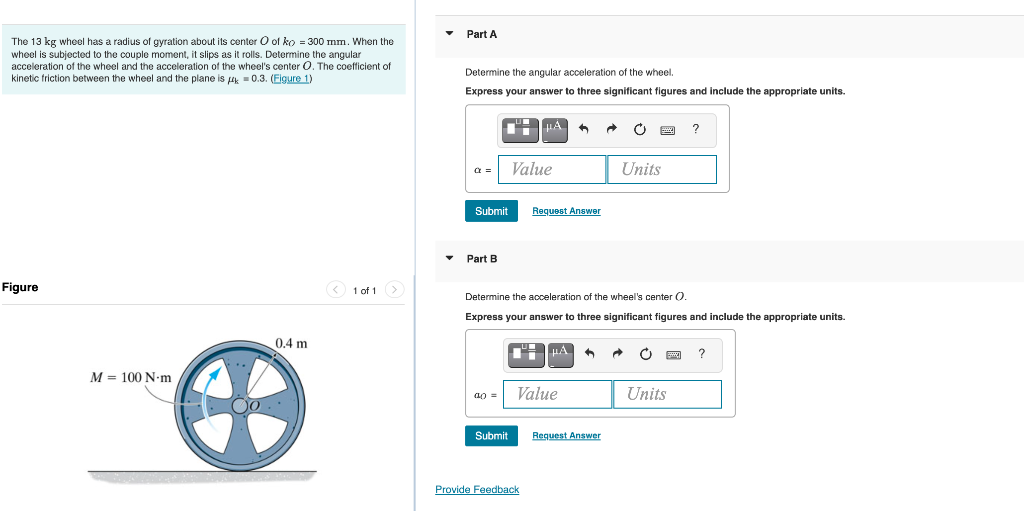 Solved Part A The 13 Kg Wheel Has A Radius Of Gyration About 