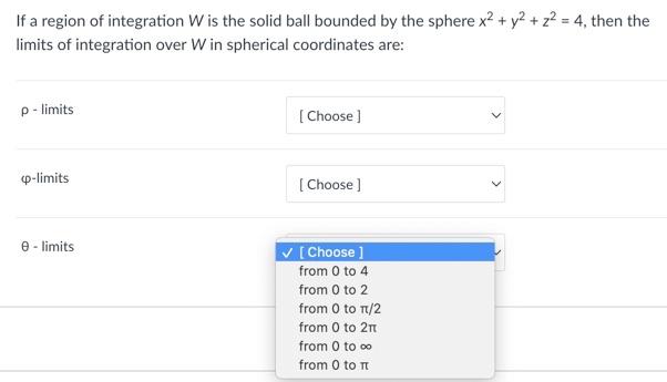 Solved The spherical volume element dV is: OdV = dp do de | Chegg.com