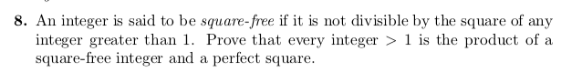 Solved 8. An integer is said to be square-free if it is not | Chegg.com