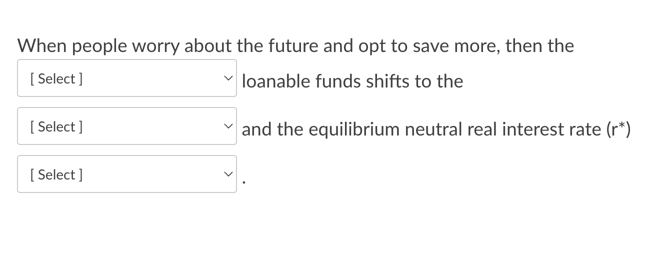 when-people-worry-about-the-future-and-opt-to-save-chegg