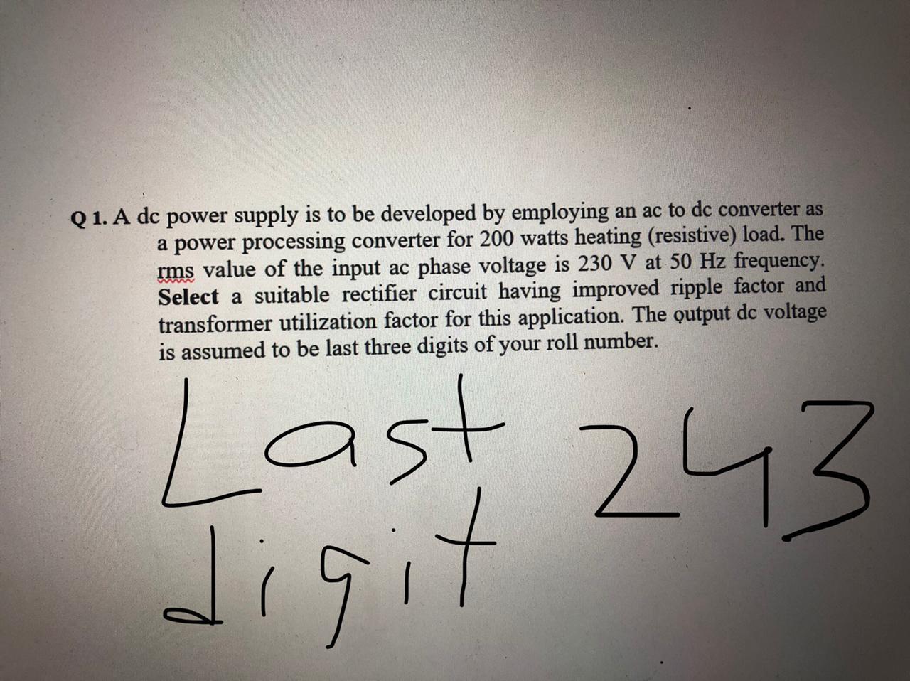Solved Q 1. A dc power supply is to be developed by | Chegg.com