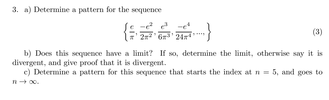 Solved 3. a) Determine a pattern for the sequence \\[ | Chegg.com