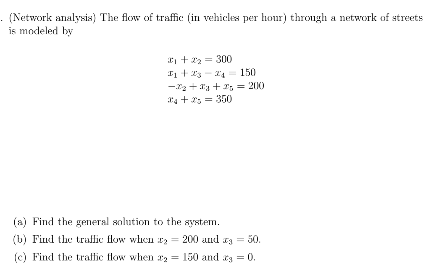 Solved · (Network analysis) The flow of traffic (in vehicles | Chegg.com