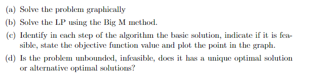 Solved Consider The Following LP: Maxz= S.t. | Chegg.com