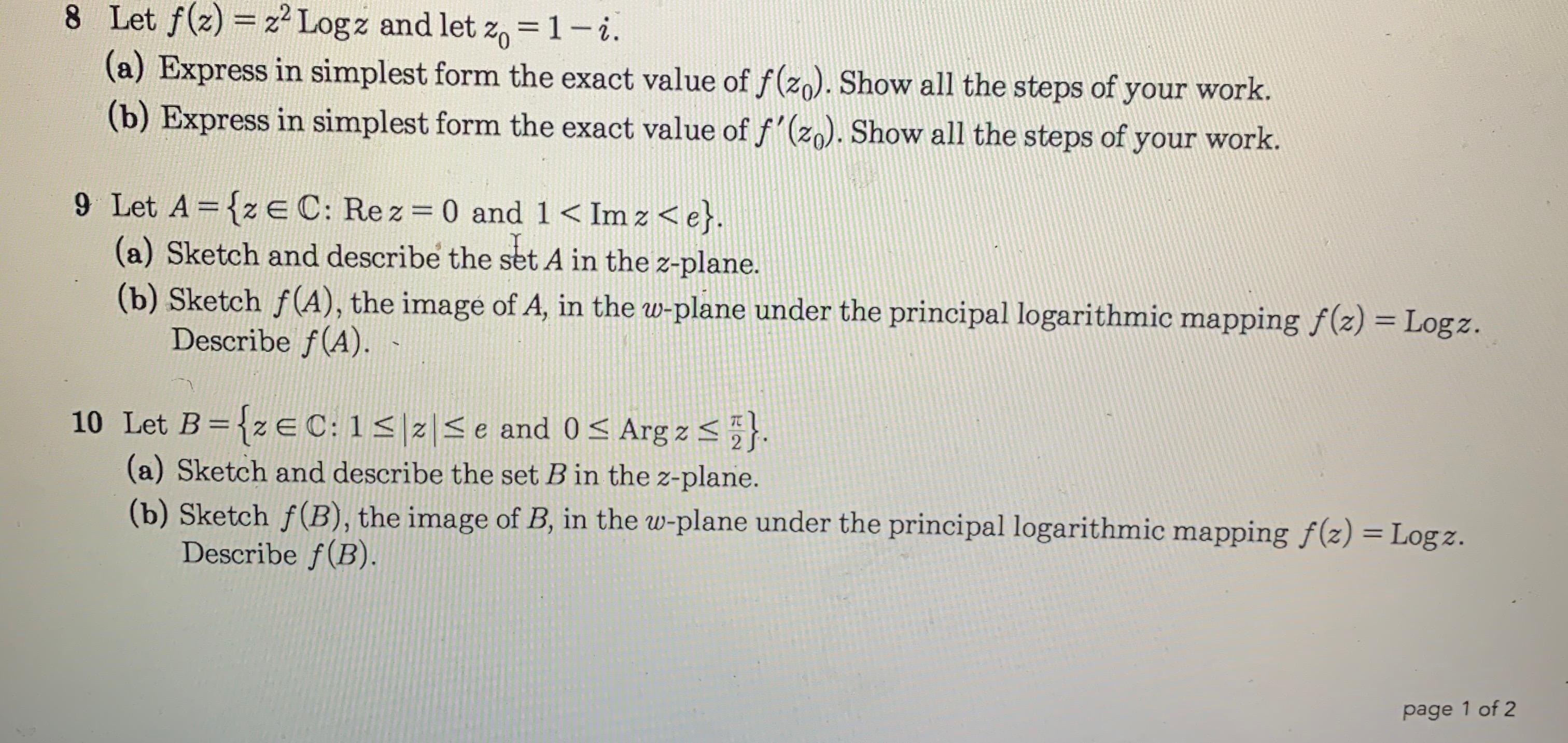 Solved 8 Let F Z Z2 Logz And Let 1 I A Express Chegg Com