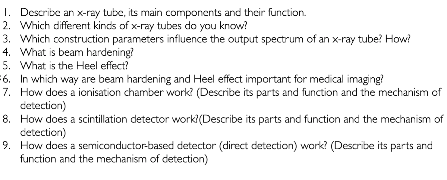 Solved 1. Describe an xray tube, its main components and
