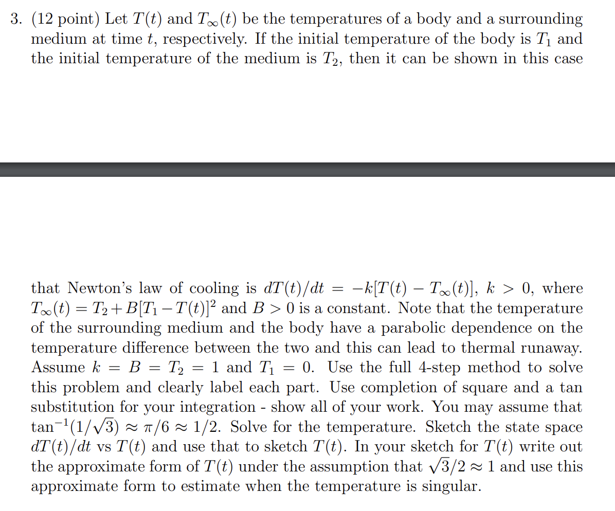 Solved (12 point) Let T(t) and T∞(t) be the temperatures of | Chegg.com