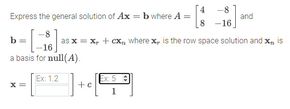 Solved 4. -8 Express The General Solution Of Ax = B Where A | Chegg.com