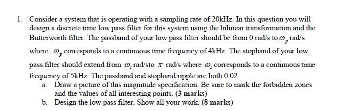 Solved 1. Consider a system that is operating with a | Chegg.com
