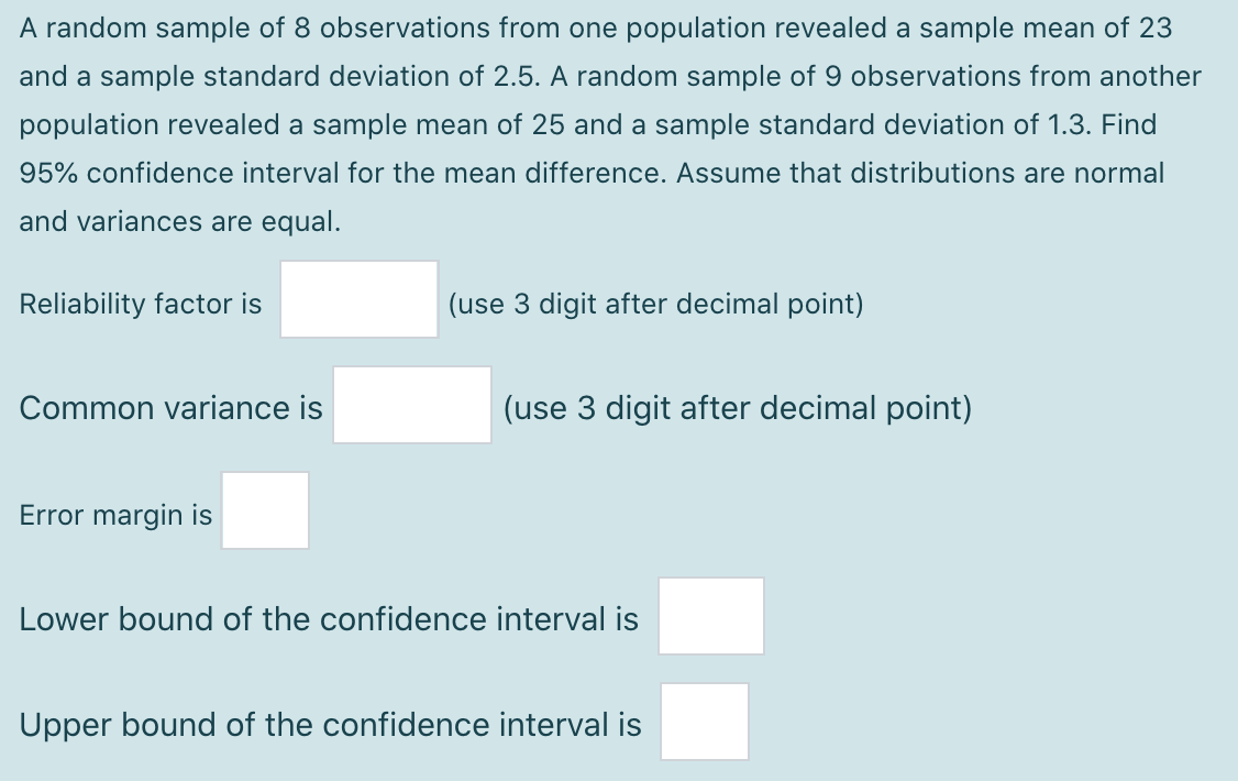Solved A random sample of 8 observations from one population | Chegg.com