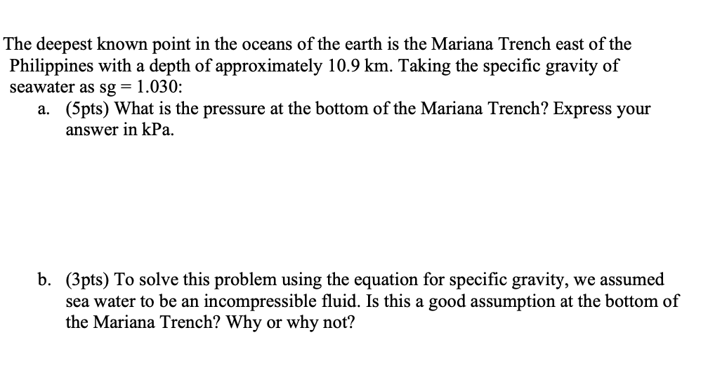 Solved The deepest known point in the oceans of the earth is | Chegg.com