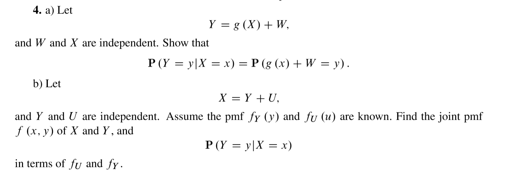 Solved 4 A Let Y G X W And W And X Are Independent Chegg Com