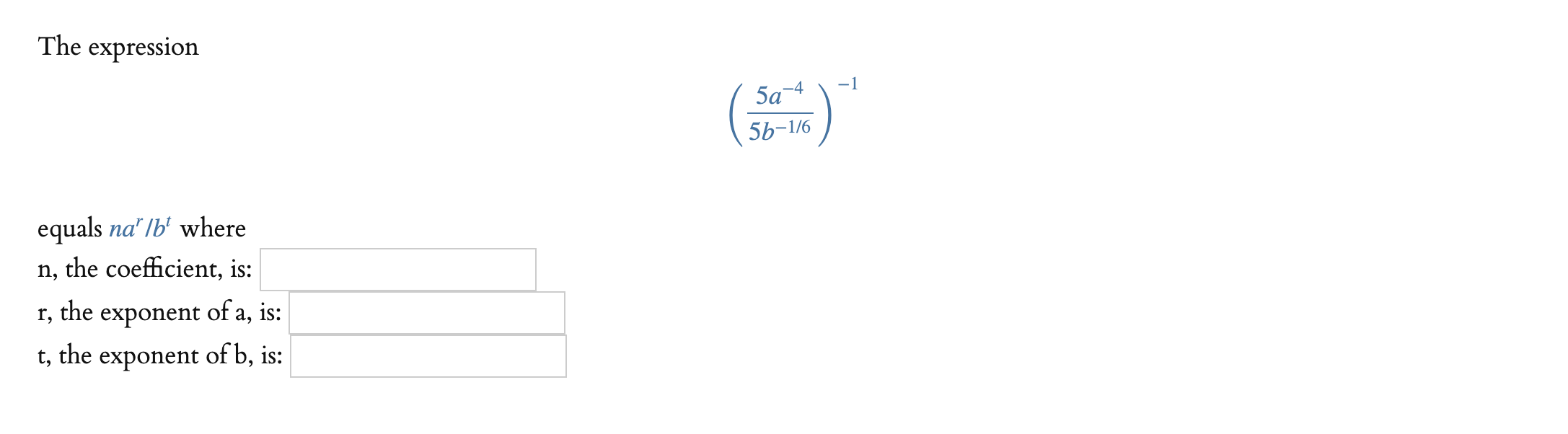 Solved The expression 5a-4 | -1 5b-1/6 equals na" Ib' where | Chegg.com