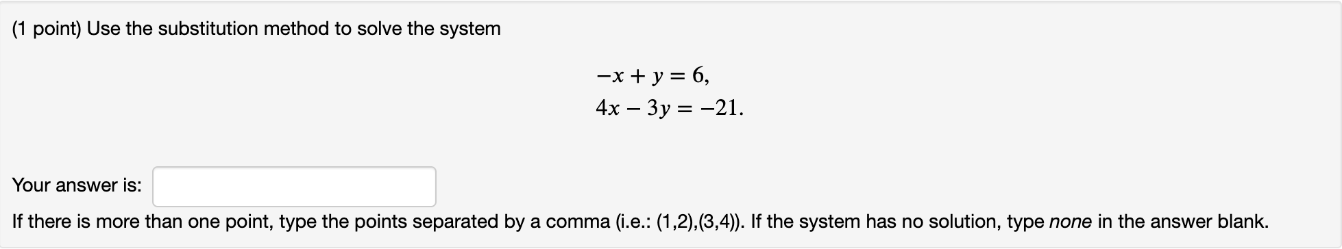 Solved (1 point) Use the substitution method to solve the | Chegg.com